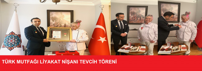 TÜRK MUTFAĞI LİYAKAT NİŞANI SAYIN HÜLYA EROL&#039;A TEVCİH EDİLMİŞTİR