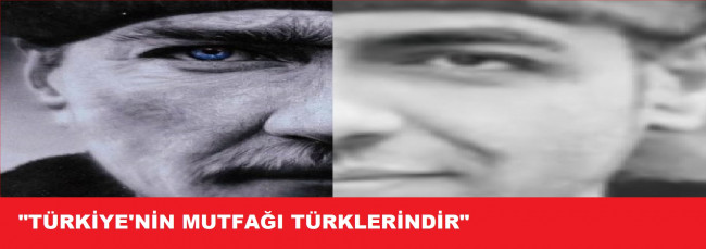 “TÜRKİYE’NİN MUTFAĞINA TÜRK MUTFAĞI DENİR” DEDİ