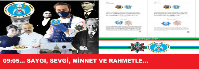 TÜRK AŞÇILARI ATATÜRK&#039;Ü SAYGI, SEVGİ,MİNNET VE RAHMETLE ANMAKTADIR