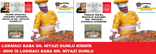 LOKMACI BABA SAYIN NİYAZİ DUMLU KİMDİR