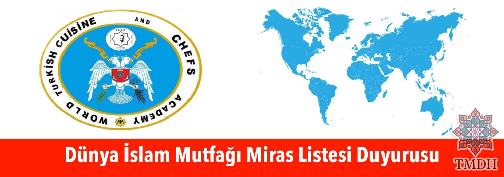 DÜNYA İSLAM MUTFAĞI MİRAS LİSTESİ