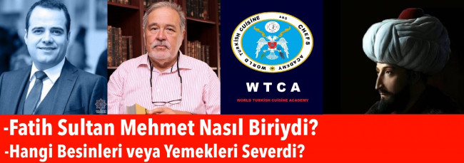 TÜRK AŞÇILARI, FATİH SULTAN MEHMET&#039;İ SAYGI, SEVGİ VE RAHMETLE ANMAKTADIR