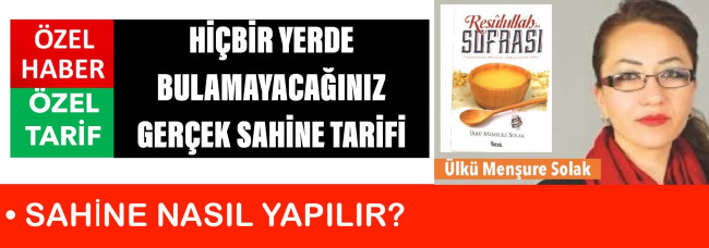 PEYGAMBERİMİZ'İN EN SEVDİĞİ GERÇEK SAHİNE NASIL YAPILIR